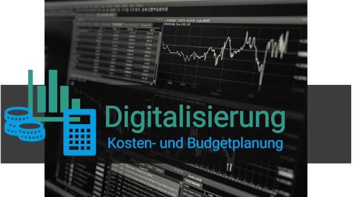 digitalisierung kosten- und budgetplanung